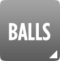 BALLS